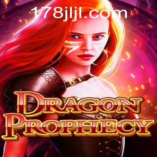 Exploring the Epic World of DragonProphecy with JILI178.COM