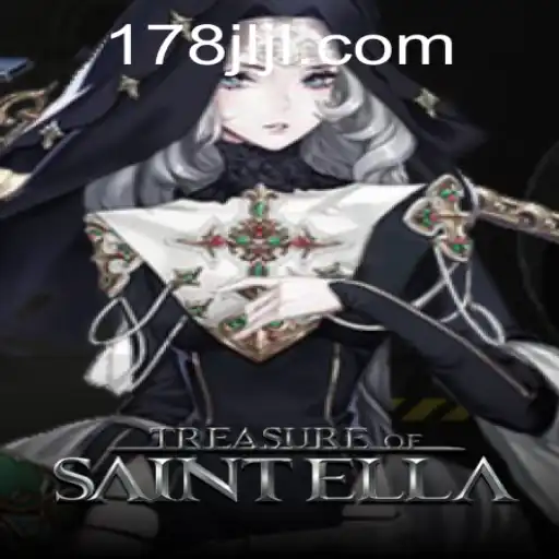 Discover the Adventure of TreasureofSaintElla: The Ultimate Gaming Experience at JILI178.COM