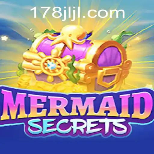 Exploring the Underwater Adventure of MermaidSecrets and JILI178.COM