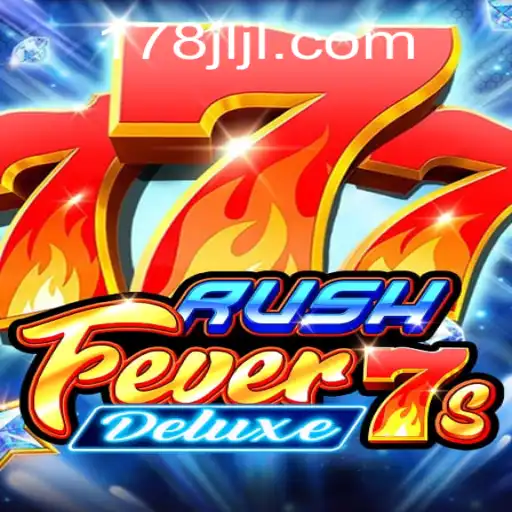 Exploring RushFever7sDeluxe: A Thrilling Gaming Adventure at JILI178.COM